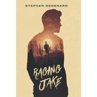 Raging Jake - Stephen Degenaro