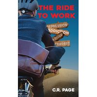 The Ride to Work - C.R. Page