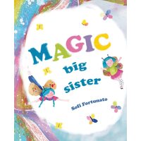 Magic big sister - Sofi Fortunato