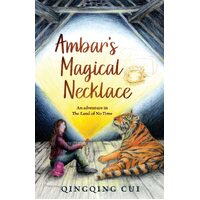 Ambars Magical Necklace - Qingqing Cui