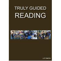 Truly Guided Reading Liz Simon Paperback Book