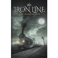 The Iron Line -L. M. Merrington Fiction Book