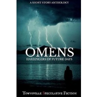 Omens -Harbingers of Furture Days -Michael Huddlestone Fiction Book