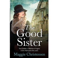 The Good Sister -Maggie Christensen Fiction Book