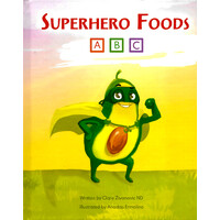 Superhero Foods -Clare Zivanovic Children's Book