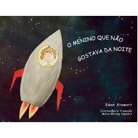 O Menino Que No Gostava da Noite - Ewan Stewart