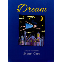 Dream -Sharon Clark Hardcover Children's Book