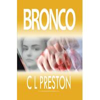 Bronco - C L Preston
