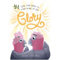 Glory: Lead your family to stand in awe of God - Jodie Cooper