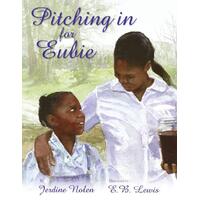 Pitching in for Eubie E B Lewis Jerdine Nolen Hardcover Book