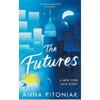 The Futures: A New York love story -Anna Pitoniak Novel Book