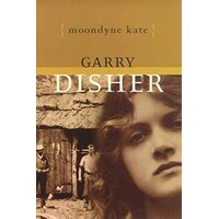 Moondyne Kate Disher Garry Paperback Book