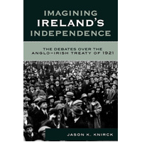 Imagining Ireland's Independence Book