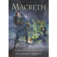 Shakespeare Retold: Macbeth (Shakespeare Retold) - Children's Book