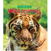 Photo Word Book: Wild Animals Camilla Lloyd Hardcover Book