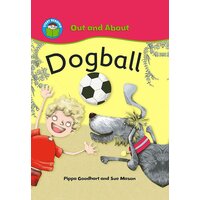 Start Reading: Out and About: Dogball Sue Mason Pippa Goodhart Paperback Book