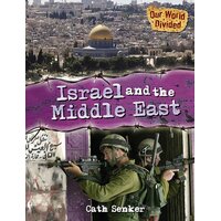 Our World Divided: Israel and the Middle East Cath Senker Paperback Book