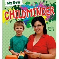 My New Childminder (My New) Jillian Powell Paperback Book