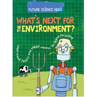 What's next for the Environment: Future Science Now! Paperback Book