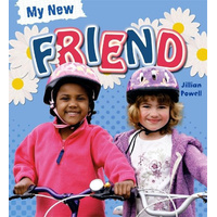 My New Friend (My New) -Jillian Powell Book