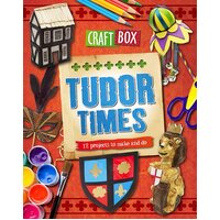 Craft Box: Tudor Times Jillian Powell Hardcover Book