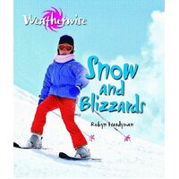 Weatherwise: Snow and Blizzards Robyn Hardyman Paperback Book