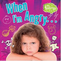 When I'm Angry (My Feelings) Moira Butterfield Paperback Book