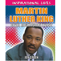 Inspirational Lives: Martin Luther King (Inspirational Lives) - Children's Book