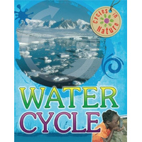 Cycles in Nature: Water Cycle -Theresa Greenaway Children's Book