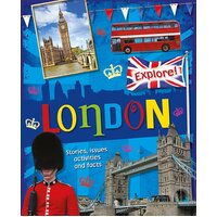 Explore!: London (Explore!) Liz Gogerly Paperback Book