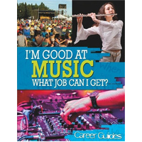 I'm Good At Music, What Job Can I Get?: I'm Good at Children's Book