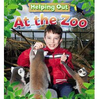 Helping Out: At the Zoo Judith Heneghan Paperback Book