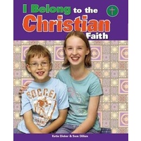 I Belong to The Christian Faith: I Belong -Katie Dicker Children's Book