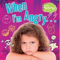 My Feelings: When I'm Angry Moira Butterfield Paperback Book