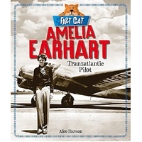 Fact Cat: History: Amelia Earhart (Fact Cat: History) - Children's Book