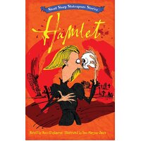 Short, Sharp Shakespeare Stories: Hamlet Hardcover Book