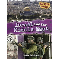 Our World Divided: Israel and the Middle East -Senker, Cath Children's Book