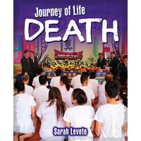 Journey of Life: Death Sarah Levete Paperback Book