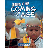 Journey Of Life: Coming Of Age (Journey Of Life) -Sarah Levete Children's Book