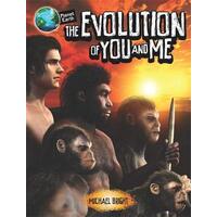 Planet Earth: The Evolution of You and Me Michael Bright Hardcover Book