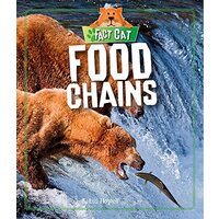 Fact Cat: Science: Food Chains (Fact Cat: Science) -Izzi Howell Children's Book