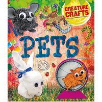 Creature Crafts: Pets Annalees Lim Paperback Book