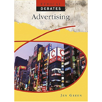 Ethical Debates: Advertising (Ethical Debates) -Dr Jen Green Children's Book