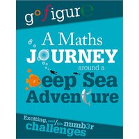 Go Figure: A Maths Journey Around a Deep Sea Adventure Hardcover Book