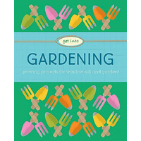 Get Into: Gardening (Get Into) -Judith Heneghan Children's Book