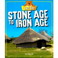 Fact Cat Stone Age to Iron Age -Izzi Howell Children's Book