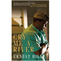 Cry Me a River Ernest Hill Hardcover Novel Book