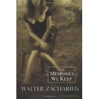 The Memories We Keep Walter Zacharius Paperback Novel Book