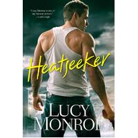 Heat Seeker Lucy Monroe Paperback Book