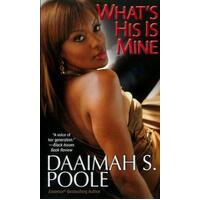 What's His Is Mine Daaimah S. Poole Paperback Novel Book